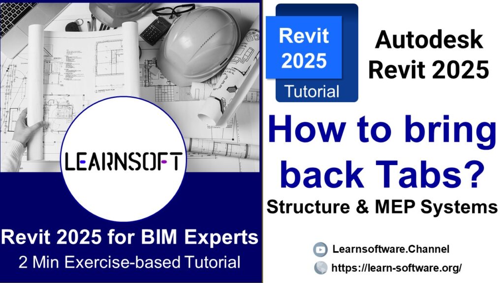 Revit 2025 for BIM Experts: How to bring back missing Tabs (Structure ...